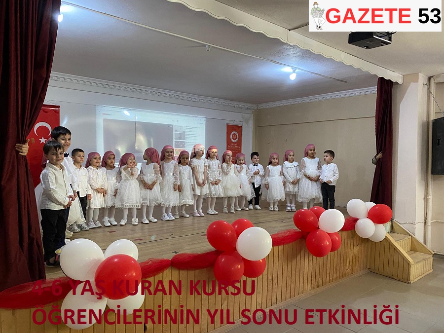 4-6 YAŞ KURAN KURSU ÖĞRENCİLERİNİN YIL SONU ETKİNLİĞİ