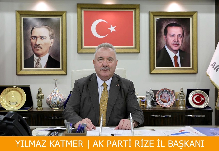 AK Parti Rize İl Başkanı Yılmaz Katmer, Ramazan Ayı münasebetiyle açıklamalarda bulunarak,