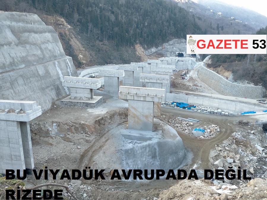BU VİYADÜK AVRUPADA DEĞİL RİZEDE