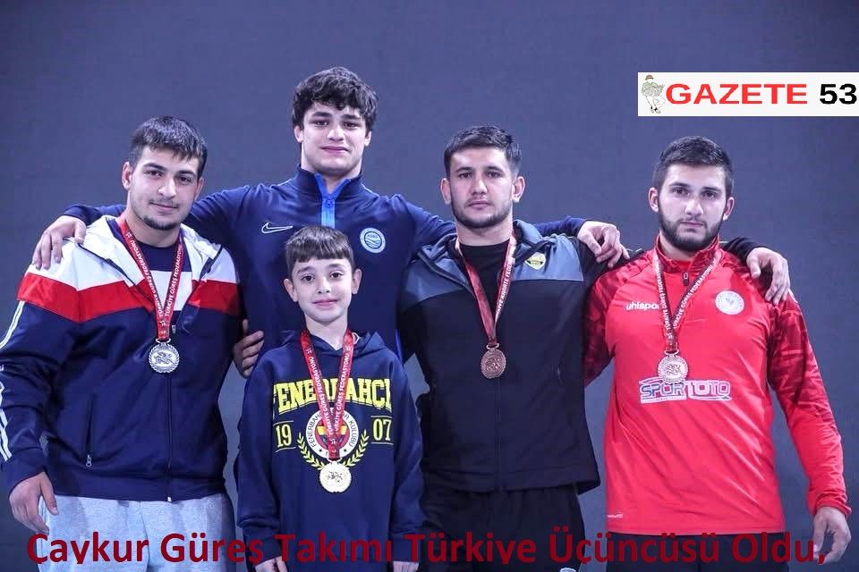 Çaykur Güreş Takımı Türkiye Üçüncüsü Oldu,