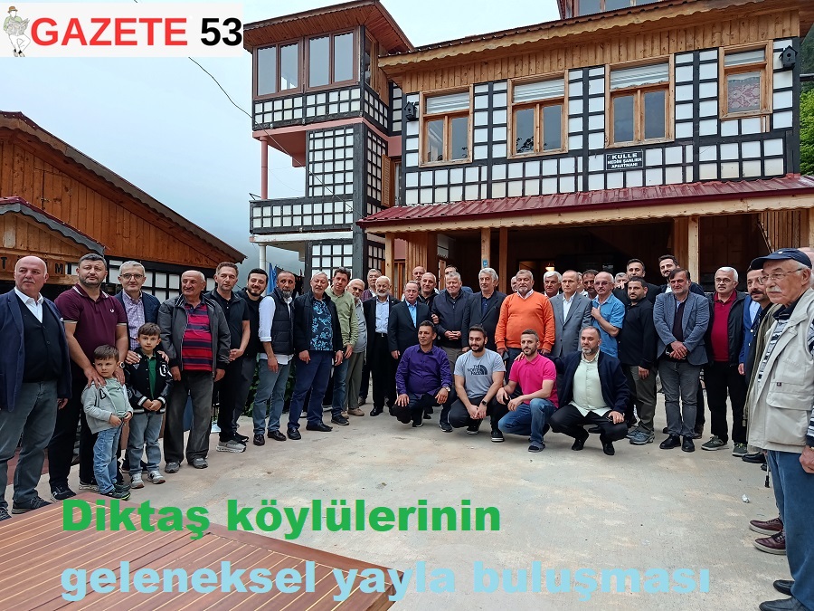 Diktaş köylülerinin geleneksel yayla buluşması