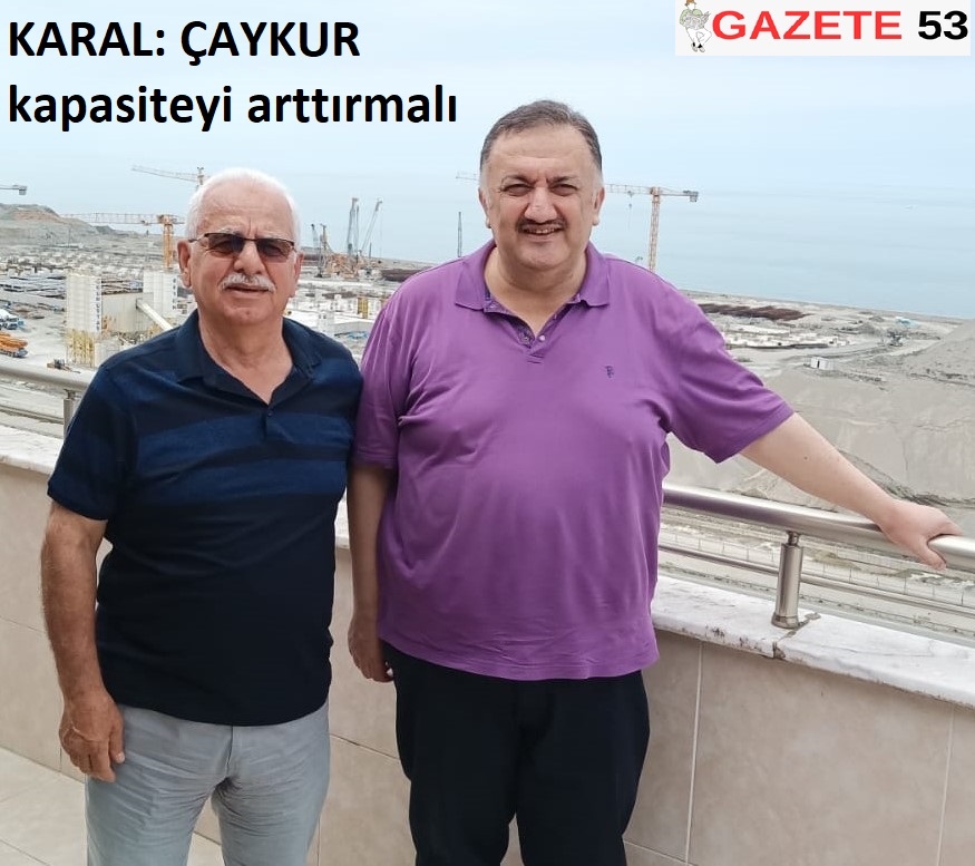 KARAL: ÇAYKUR kapasiteyi arttırmalı