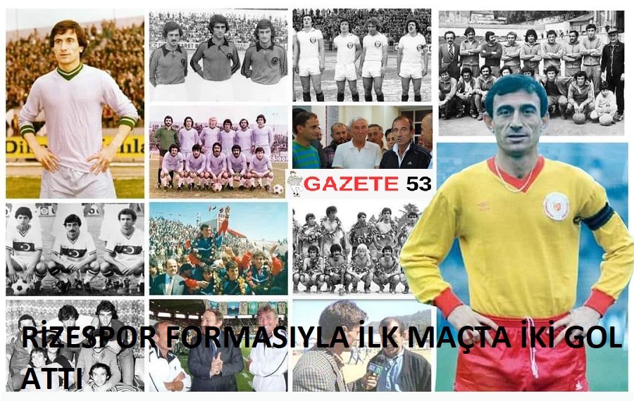 RİZESPOR FORMASIYLA İLK MAÇTA İKİ GOL ATTI